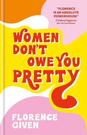 Women Don't Owe You Pretty Free PDF Download