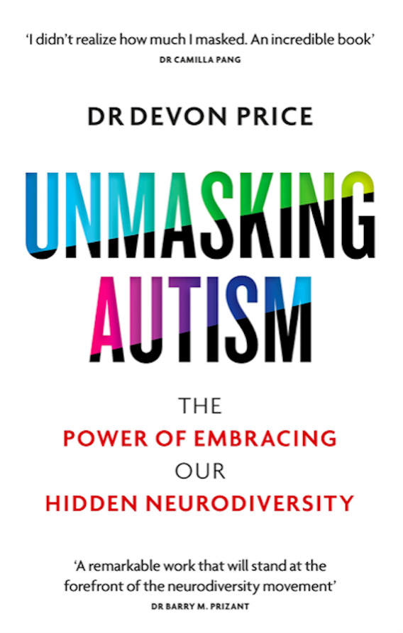 Unmasking Autism by Devon Price Free PDF Download