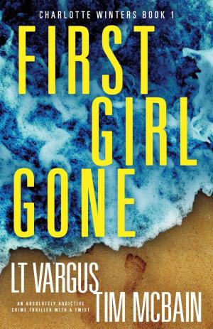 First Girl Gone (Charlotte Winters #1) Free PDF Download