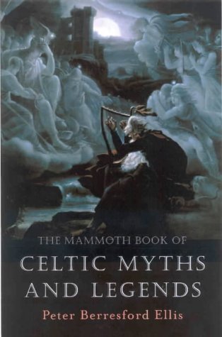 The Mammoth Book of Celtic Myths and Legends Free PDF Download