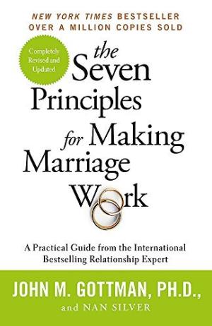 The Seven Principles for Making Marriage Work Free PDF Download