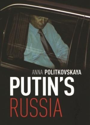 Putin's Russia by Anna Politkovskaya Free PDF Download