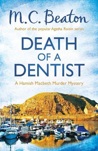 Death of a Dentist (Hamish Macbeth #13) Free PDF Download