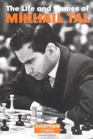 The Life and Games of Mikhail Tal Free PDF Download