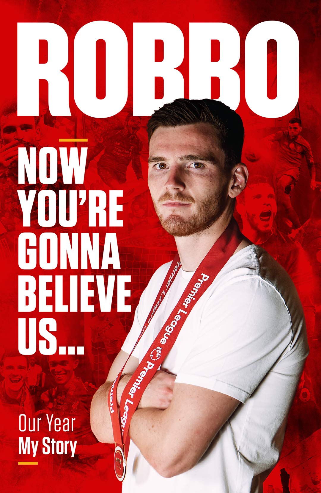 Robbo: Now You're Gonna Believe Us: Our Year, My Story Free PDF Download