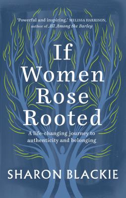 If Women Rose Rooted Free PDF Download