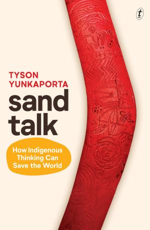 Sand Talk by Tyson Yunkaporta Free PDF Download