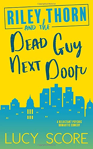 Riley Thorn and the Dead Guy Next Door #1 Free PDF Download