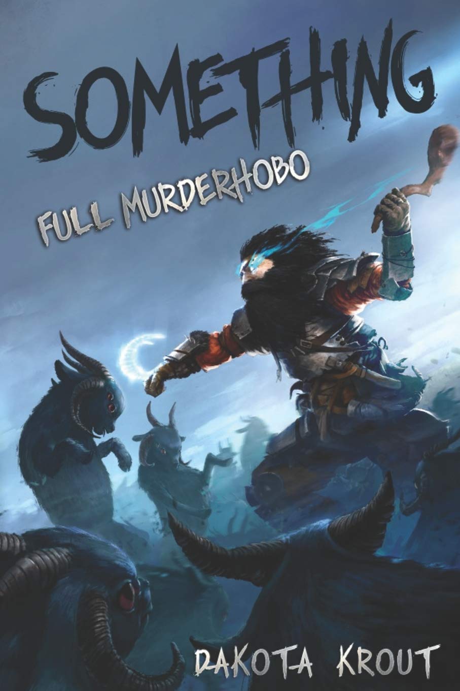 Something (Full Murderhobo #1) Free PDF Download