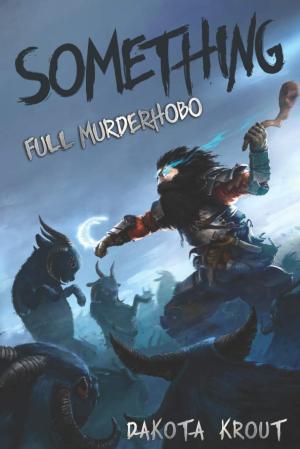 Something (Full Murderhobo #1) Free PDF Download