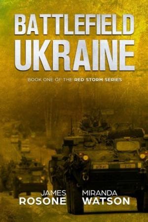 Battlefield Ukraine (Red Storm #1) Free PDF Download