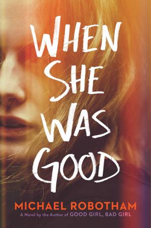 When She Was Good (Cyrus Haven #2) Free PDF Download