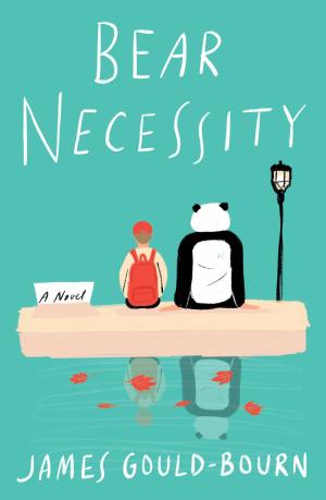 Bear Necessity by James Gould-Bourn Free PDF Download