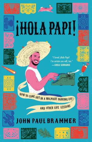 ¡Hola Papi! by John Paul Brammer Free PDF Download