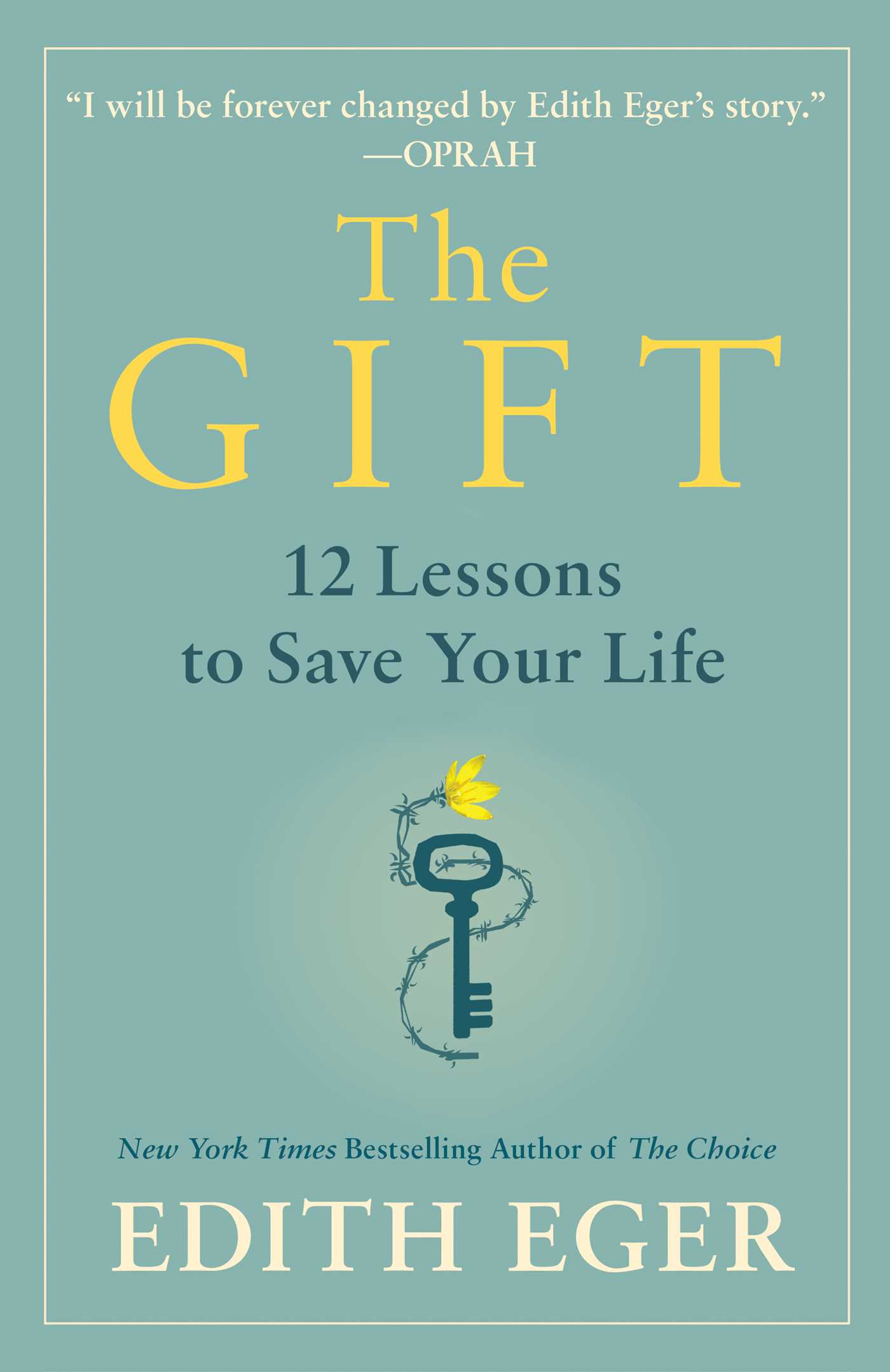 The Gift: 12 Lessons to Save Your Life Free PDF Download