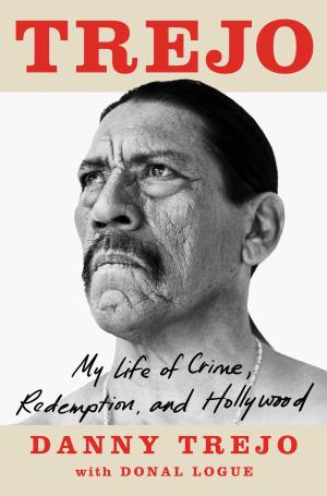 Trejo: My Life of Crime, Redemption, and Hollywood Free PDF Download