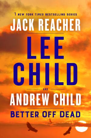 Better Off Dead (Jack Reacher #26) Free PDF Download