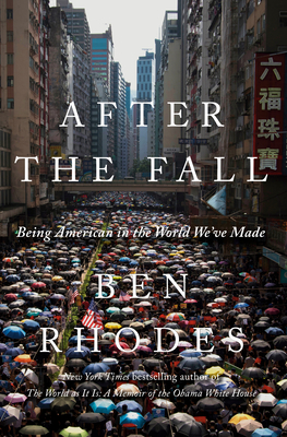 After the Fall by Ben Rhodes Free PDF Download