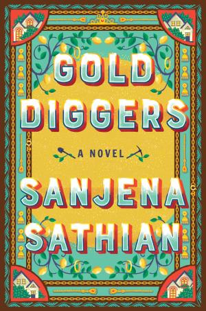 Gold Diggers by Sanjena Sathian Free PDF Download