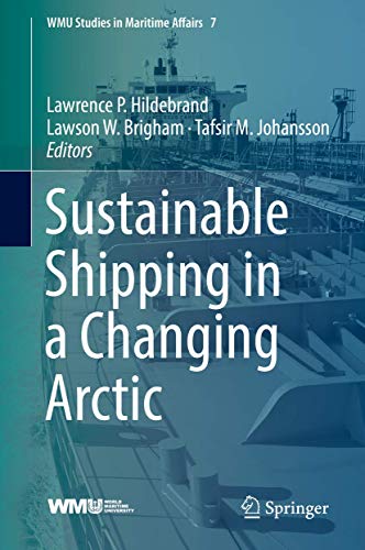 Sustainable Shipping in a Changing Arctic Free PDF Download