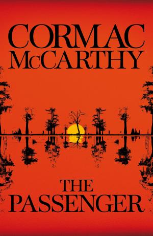 The Passenger #1 by Cormac McCarthy Free PDF Download