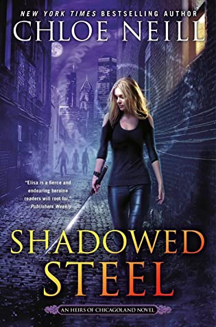 Shadowed Steel (Heirs of Chicagoland #3) Free PDF Download