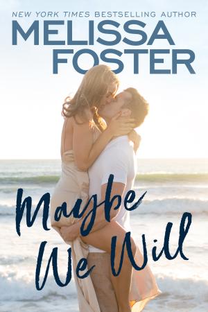 Maybe We Will (Silver Harbor #1) Free PDF Download