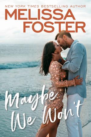 Maybe We Won't (Silver Harbor #3) Free PDF Download