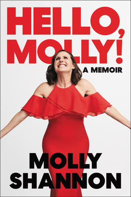 Hello, Molly! by Molly Shannon Free PDF Download