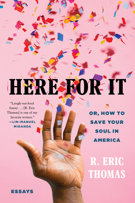 Here for It; Or, How to Save Your Soul in America Free PDF Download