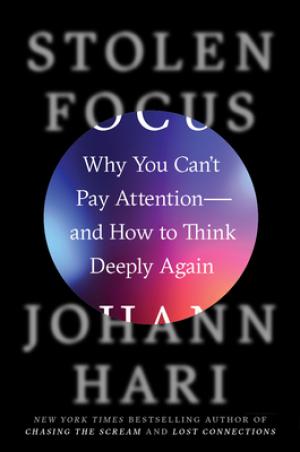 Stolen Focus by Johann Hari Free PDF Download