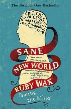 Sane New World: Taming the Mind Free PDF Download