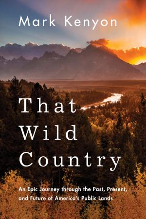 That Wild Country by Mark Kenyon Free PDF Download