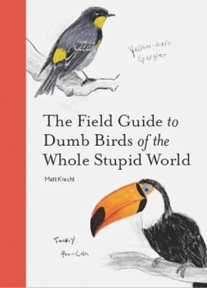 The Field Guide to Dumb Birds of the Whole Stupid World #2 Free PDF Download