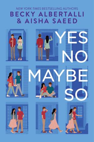 Yes No Maybe So by Becky Albertalli Free PDF Download