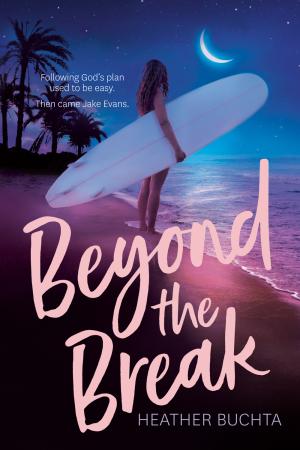 Beyond the Break by Heather Buchta Free PDF Download