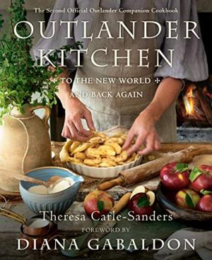 Outlander Kitchen: To the New World and Back Again Free PDF Download