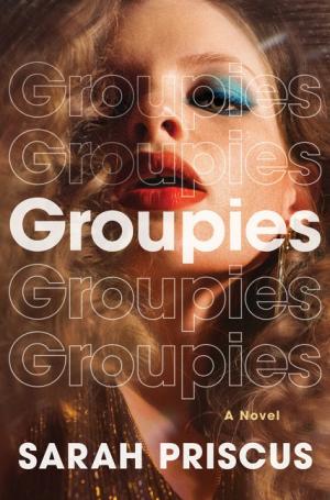 Groupies by Sarah Priscus Free PDF Download