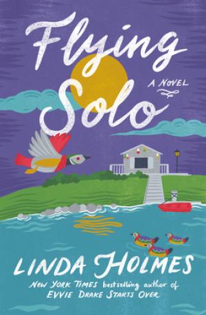 Flying Solo by Linda Holmes Free PDF Download