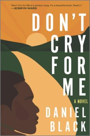 Don't Cry for Me by Daniel Black Free PDF Download