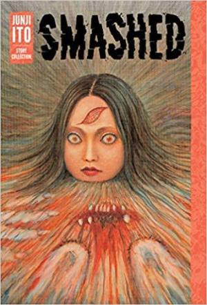 Smashed: Junji Ito Story Collection Free PDF Download