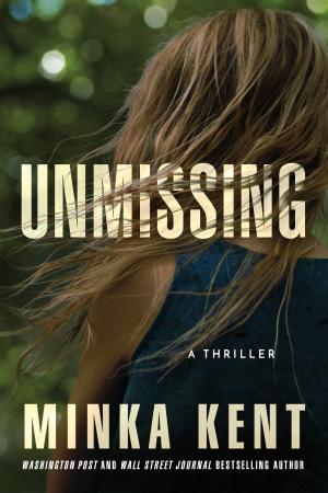 Unmissing by Minka Kent Free PDF Download