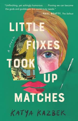 Little Foxes Took Up Matches Free PDF Download