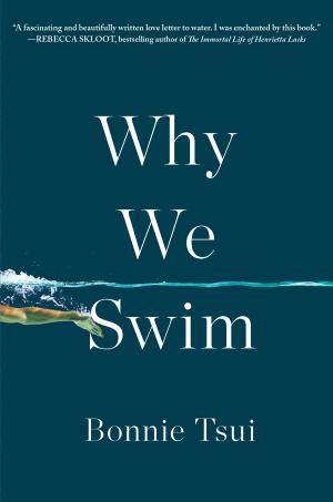 Why We Swim by Bonnie Tsui Free PDF Download