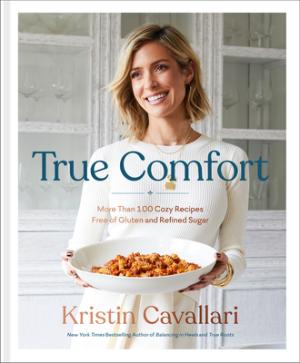True Comfort by Kristin Cavallari Free PDF Download