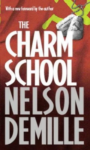 The Charm School by Nelson DeMille Free PDF Download