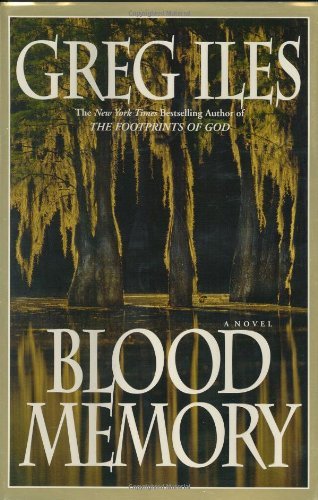 Blood Memory by Greg Iles Free PDF Download