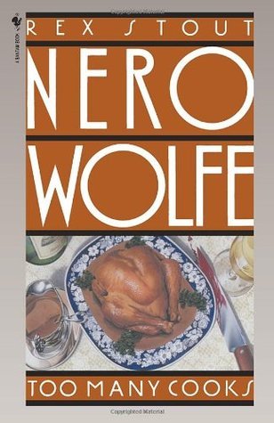 Too Many Cooks (Nero Wolfe #5) Free PDF Download