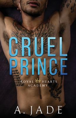 Cruel Prince (Royal Hearts Academy #1) Free PDF Download