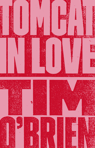 Tomcat in Love by Tim O'Brien Free PDF Download